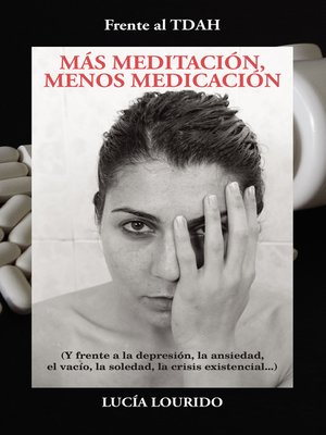 cover image of Más Meditación, Menos Medicación